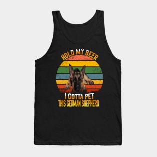 Hold My Beer I Gotta Pet This German Shepherd Vintage Tank Top